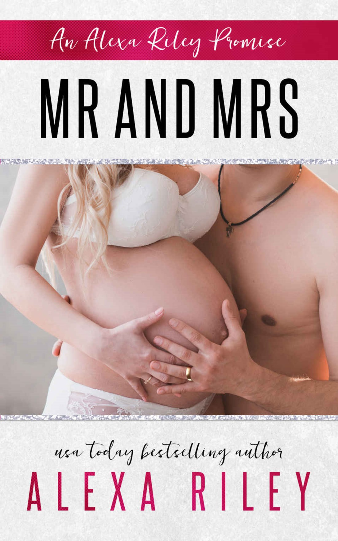 Любовные романы беременность. Алекса Райли книги. Мистер и миссис Алекса Райли. Любовные романы Райли Алекс. Романы про любовь беременность.