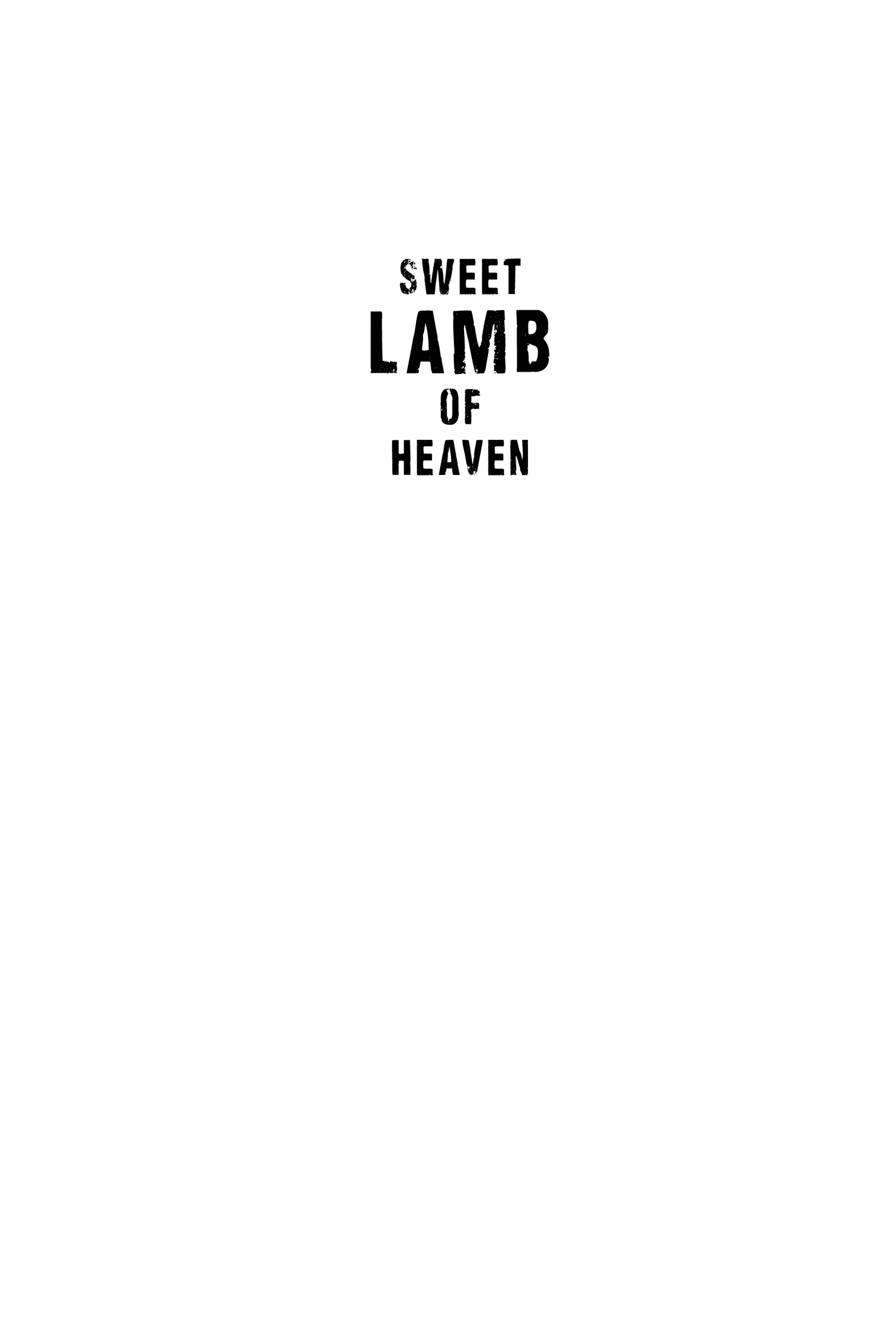 Sweet Lamb of Heaven by Lydia Millet