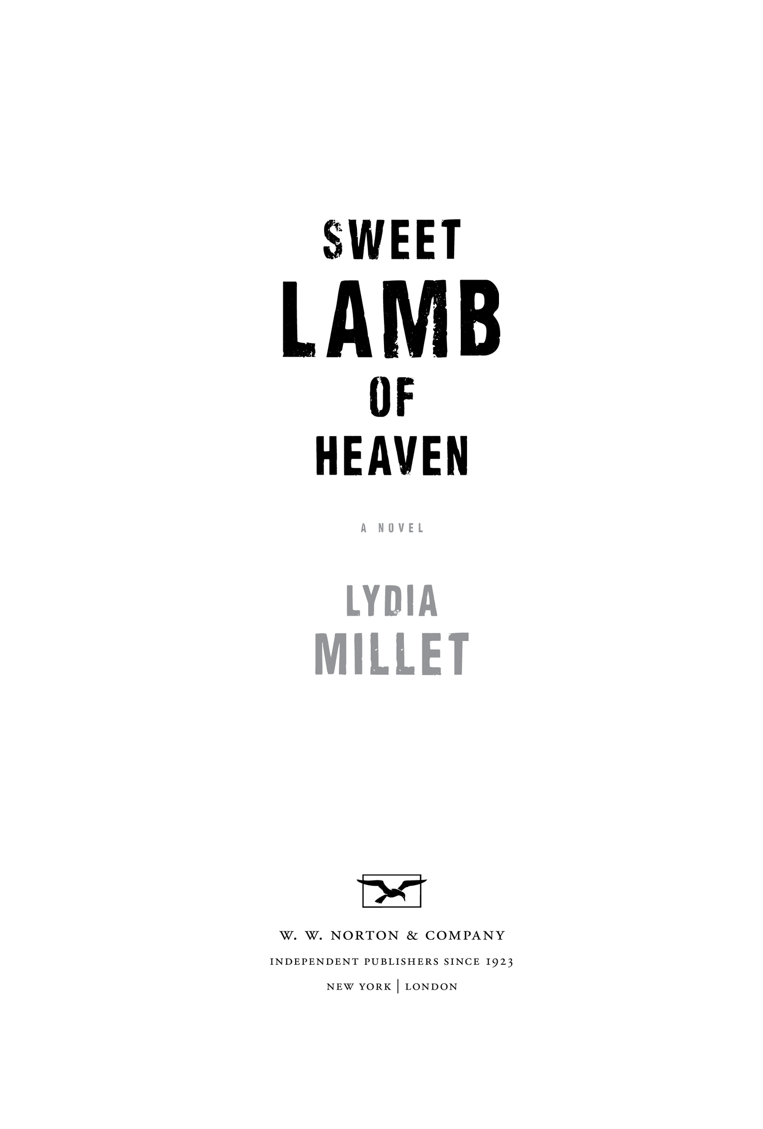 Sweet Lamb of Heaven by Lydia Millet