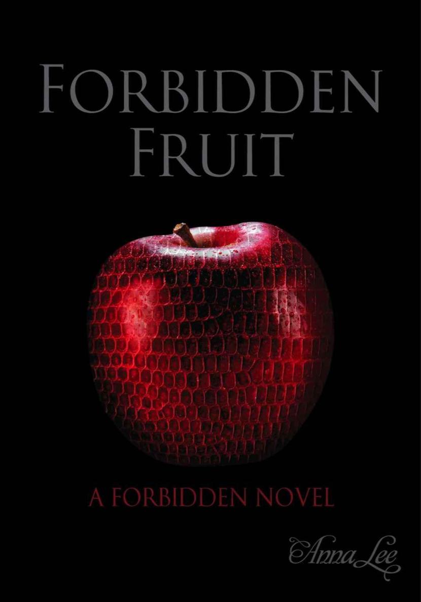 Forbidden Fruit. 
